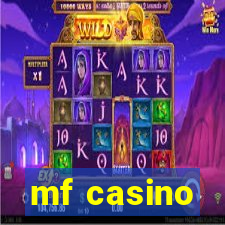 mf casino